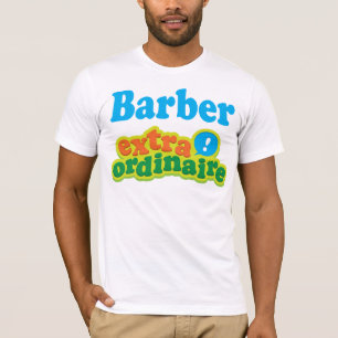 Barber Extraordinaire Gift Idea T-Shirt