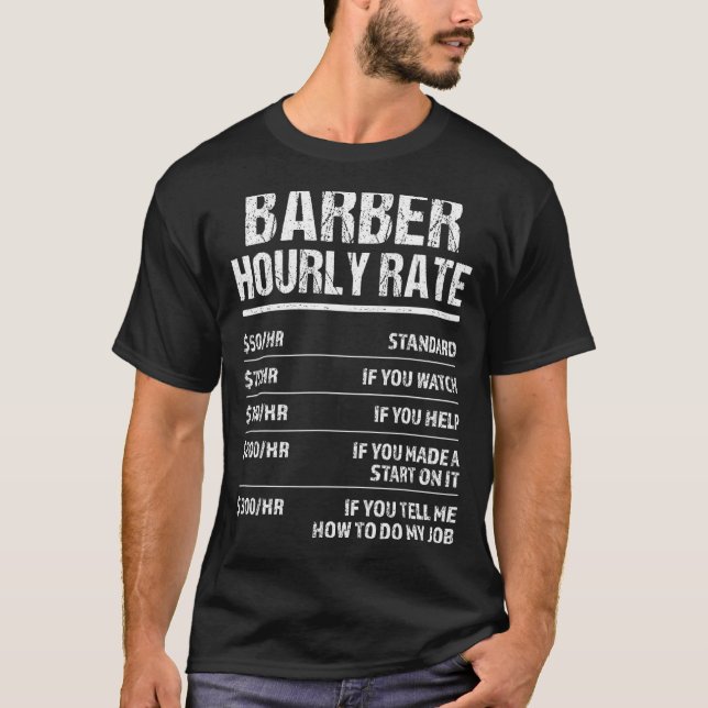 barber Hourly Rate T-Shirt (Front)