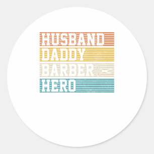 Barber Husband Daddy Hero Vintage Retro Fathers D Classic Round Sticker