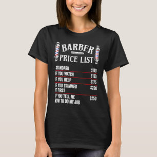 Barber Price List Hairstylist Labour Rates Mens B T-Shirt