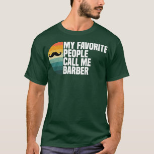 Barber Quote Barber Lover Fathers Day Vantage T-Shirt