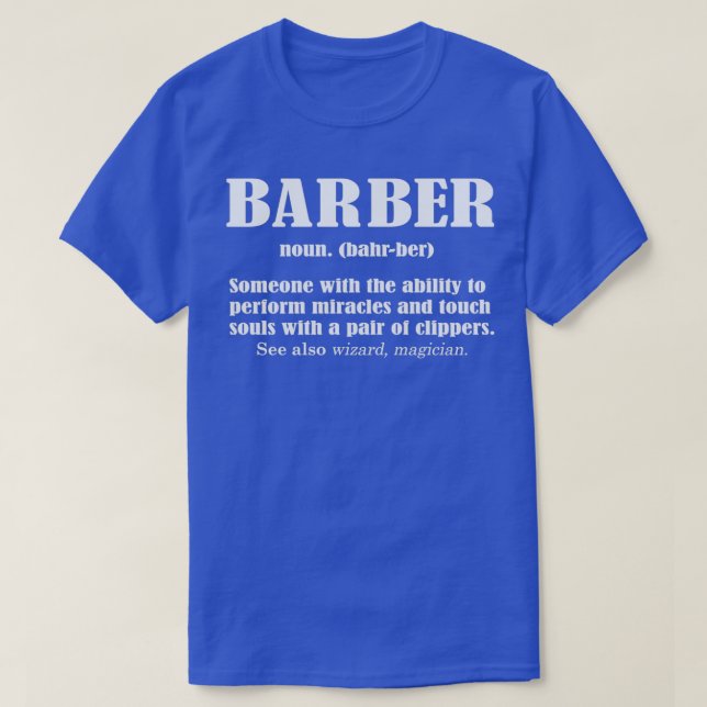 Barber Quote Best Barber Definition Ever T-Shirt (Design Front)