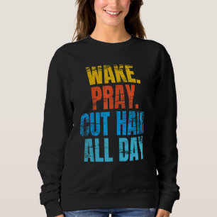 Barber Quote For A Sarcastic Hairdresser 2 Sweatshirt