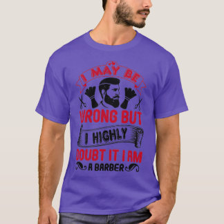 Barber Shop Haircut beard Hairdresser Gift 15 T-Shirt