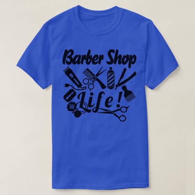 Barber Shop Life T-Shirt (Design Front)