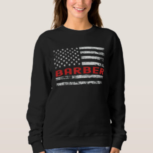 Barber USA Flag Profession Retro Job Title Sweatshirt