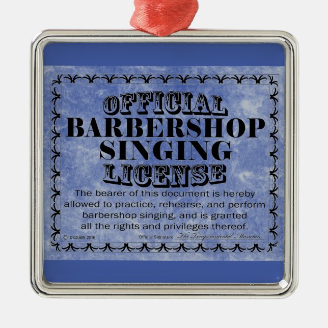Barbershop Singing License Metal Ornament (Front)