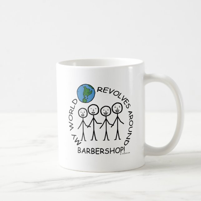 Barbershop - World Revolves Around Coffee Mug (Right)