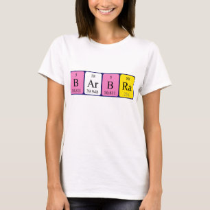 Barbra periodic table name shirt