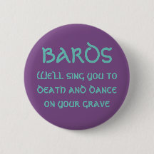 Bards: We'll Sing You to Death