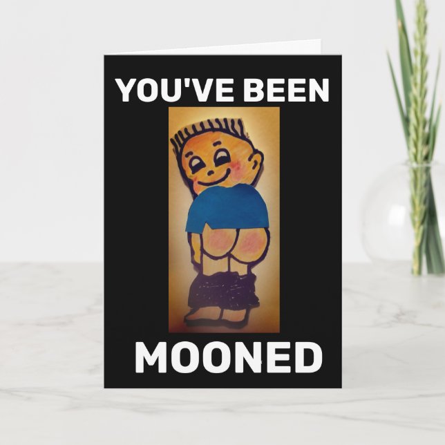 BARE BUTT FUNNY MOONED BIRTHDAY GREETING CARD (Front)