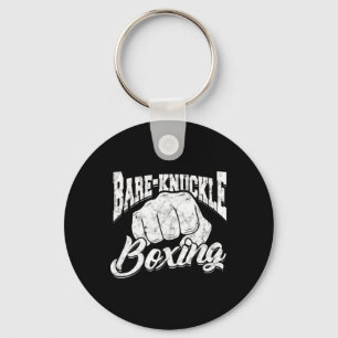 Bare-knuckle Boxing - Bare-knuckle Sport And Fitne Key Ring