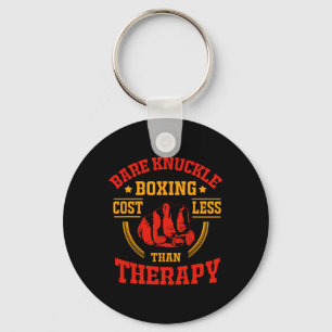 Bare Knuckle Boxing Costs Less Than Therapy Key Ring