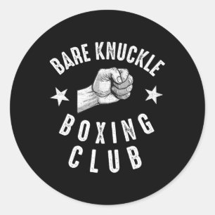 Bare Knuckle Boxing Men Fist Fighting Knuckle Figh Classic Round Sticker