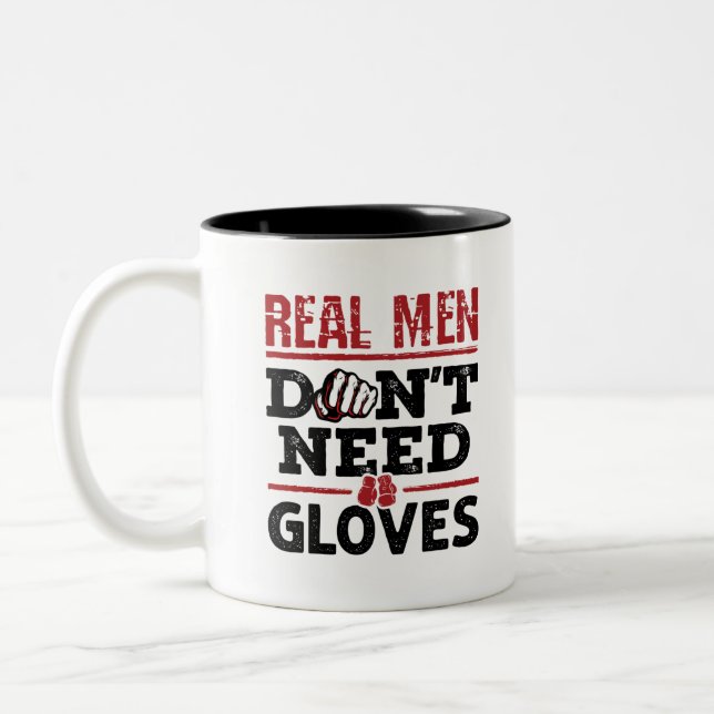 Bare Knuckle Boxing Real Men Don't Need Gloves Two-Tone Coffee Mug (Left)
