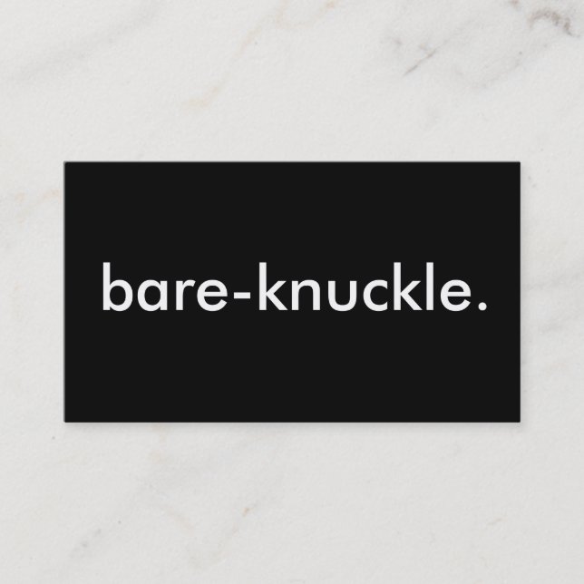 bare-knuckle. business card (Front)