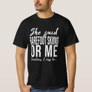 Barefoot Skiing funny gift idea T-Shirt