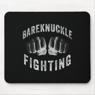 Bareknuckle Fighting Knockout Mouse Pad