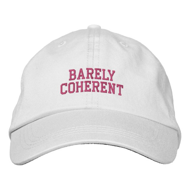 Barely Coherent Funny Mum Embroidered Hat (Front)