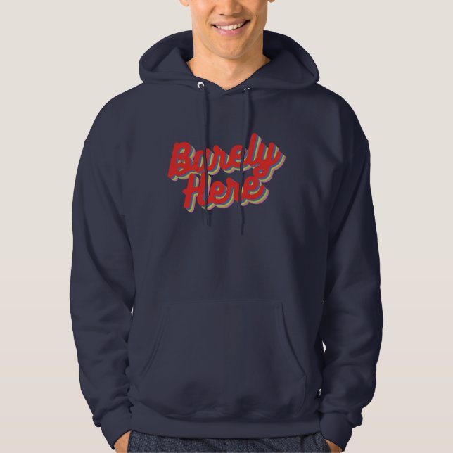 Barely Here / Red Hoodie (Front)