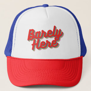 Barely Here / Red Trucker Hat