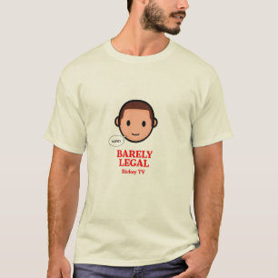 Barely Legal T-Shirt