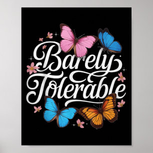 Barely Tolerable Jane Austen Butterfly Floral Cott Poster