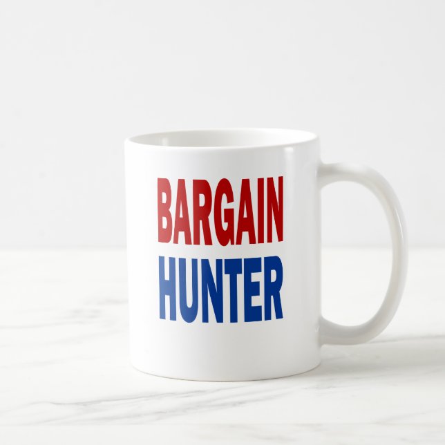 BARGAIN HUNTER COFFEE MUG (Right)