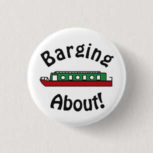 Barging About Canal Boat 3 Cm Round Badge
