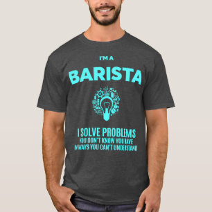 BARISTA BEST DESIGN 2017 T-Shirt