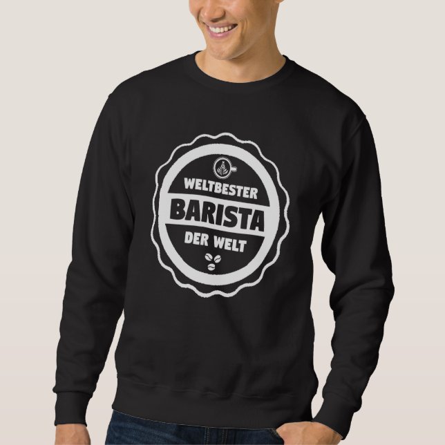 Barista Coffee Portafilter Machine Cappuccino Sweatshirt (Front)