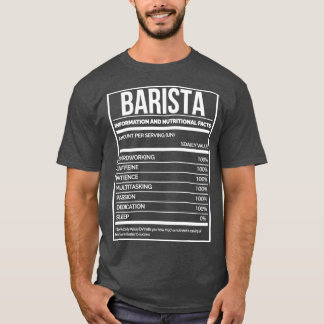 Barista Funny Baristas Nutrition Label T-Shirt