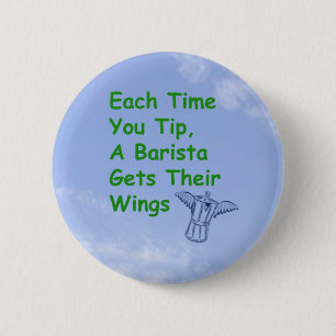 Barista gets wings button
