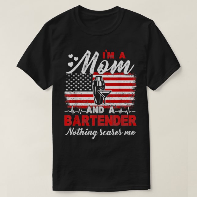 Barista Ix27m A Mum And A Bartender Nothing Scares T-Shirt (Design Front)