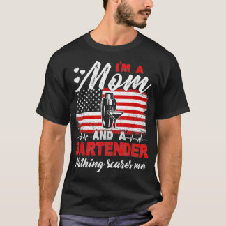 Barista Ix27m A Mum And A Bartender Nothing Scares T-Shirt