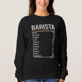 Barista Job Daily Value  Barista Sweatshirt