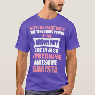 Barista Mummy Awesome Barista Mum T-Shirt