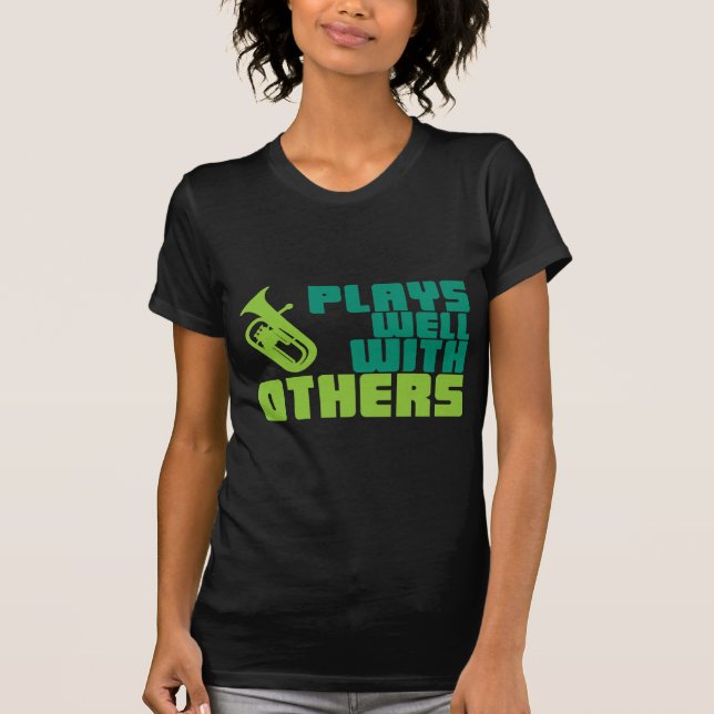 Baritone Plays Well T-Shirt (Front)