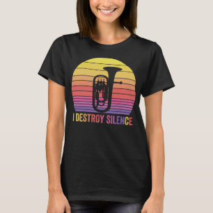 Baritone Retro Classic I DESTROY SILENCE Funny Eup T-Shirt
