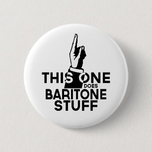 Baritone Stuff - Funny Baritone Music 6 Cm Round Badge