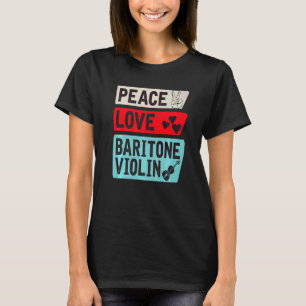 Baritone Violin Musical Instrument Orchestra Music T-Shirt