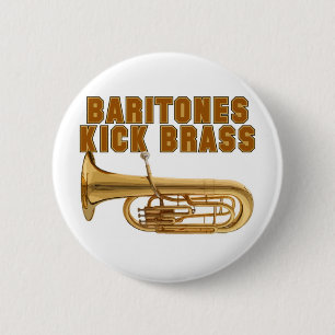 Baritones Kick Brass 6 Cm Round Badge