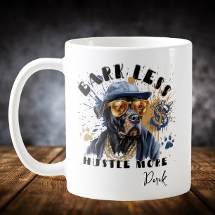 Bark Less Hustle More Coffee Mug