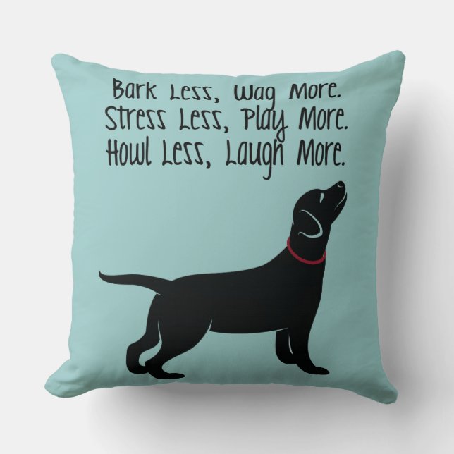 "Bark Less, Wag More" Customisable Pillow (Front)