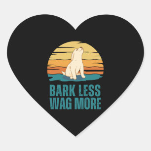 Bark Less Wag More Puppy Dog Heart Sticker