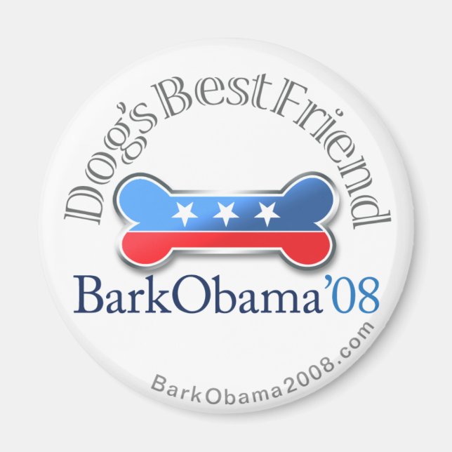 Bark Obama dog's Best friend magnet (Front)