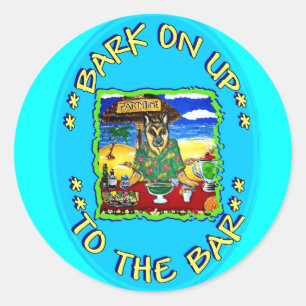 BARK ON UP TO THE BAR CLASSIC ROUND STICKER