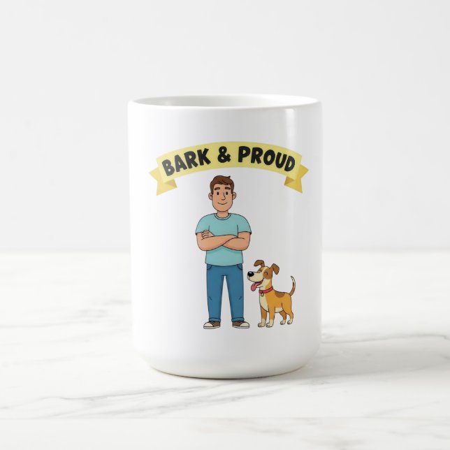 Bark & Proud Father's Day Coffee Mug (Center)