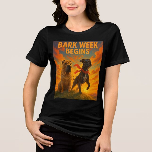 Bark Week Begins Tri-Blend Shirt (Front)