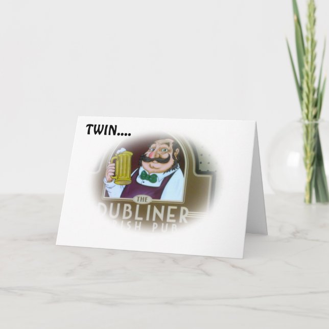 BARKEEP SAYS "BOTTOMS UP" TWIN ON BIRTHDAY CARD (Front)
